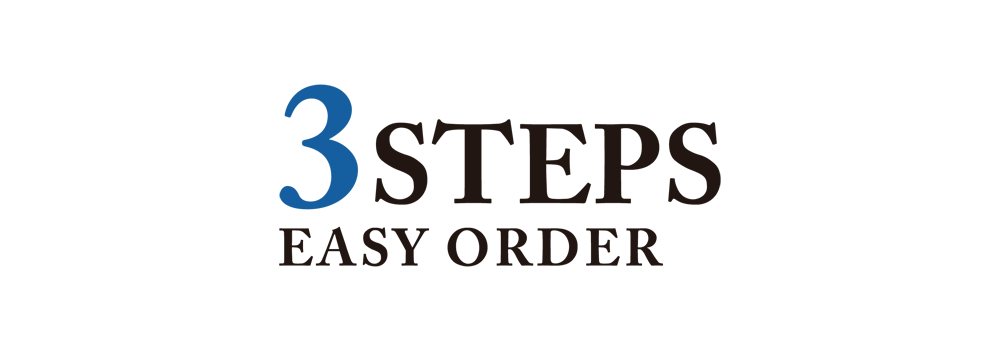 3 STEP EASY ORDER